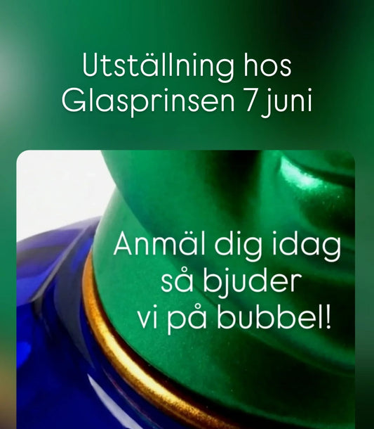 Anmäl dig till utställningen hos Glasprinsen
